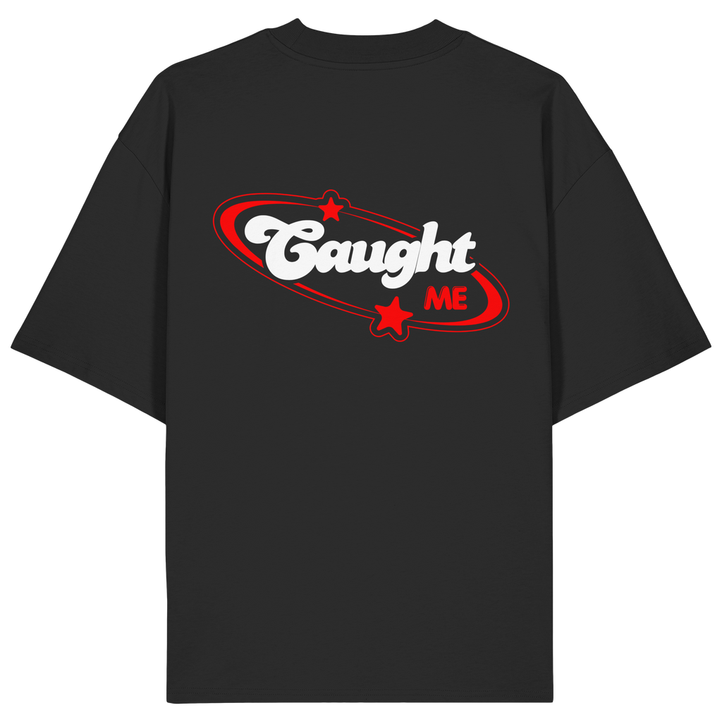 Caught Me Shirt - Oversize