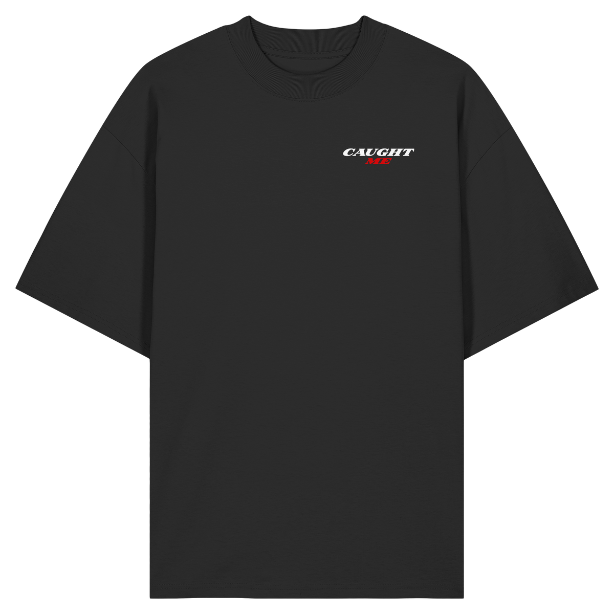 Don't get caught Shirt - Oversize